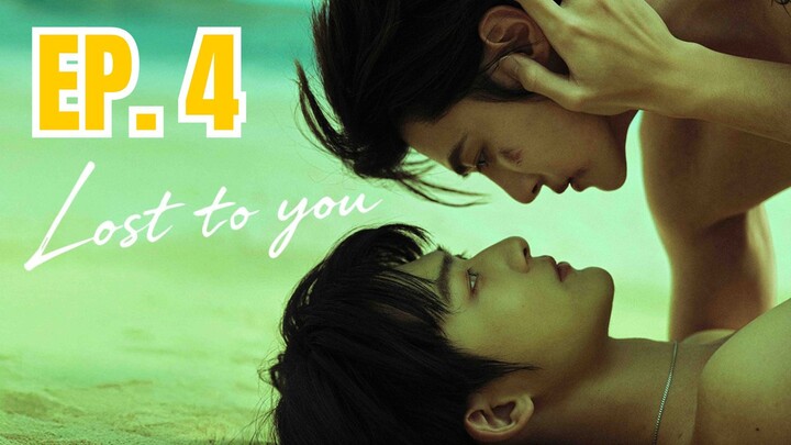 (ENG) LOST TO YOU | EP 4