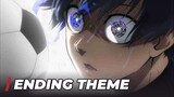 【Ending Theme】 Blue Lock Anime Part 2