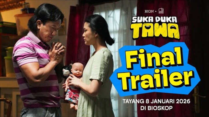 ℹ️ Di Balik Tawa Paling Keras, Ada Luka yang Dalam - Suka Duka Tawa (Final Trailer)