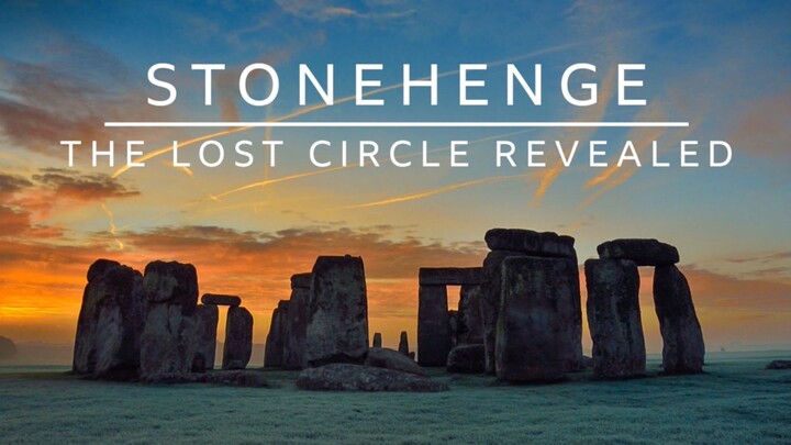 Stonehenge꞉ The Lost Circle Revealed