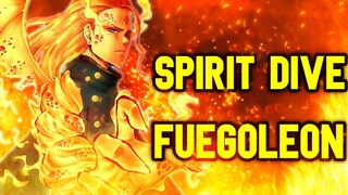 SPIRIT DIVE: Why Fuegoleon Will Master The Fire Spirit Powers | Black Clover