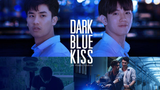 Dark Blue Kiss EP 9|ENG SUB