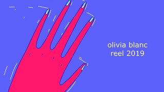 【超棒MG动画】Olivia Blanc - Reel 2019