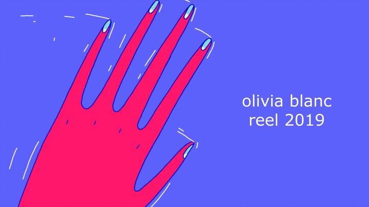 [Hoạt hình MG tuyệt vời] Olivia Blanc - Reel 2019