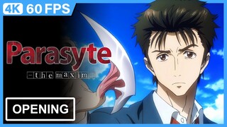 Parasyte: The Maxim Opening | Creditless | 4K 60FPS AI Remastered