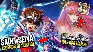 SAINT SEIYA LEGEND OF JUSTICE!! Isang IDLE RPG Game Na Solid ang Graphics