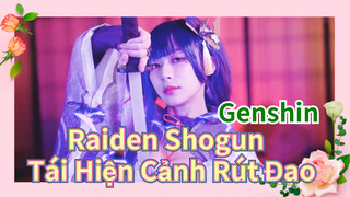 Raiden Shogun Tái Hiện Cảnh Rút Đao