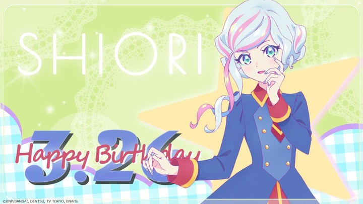 [Aikatsu Planet!] Shiori Motoya Birthday Selection ♪ | [HD/Stereo]