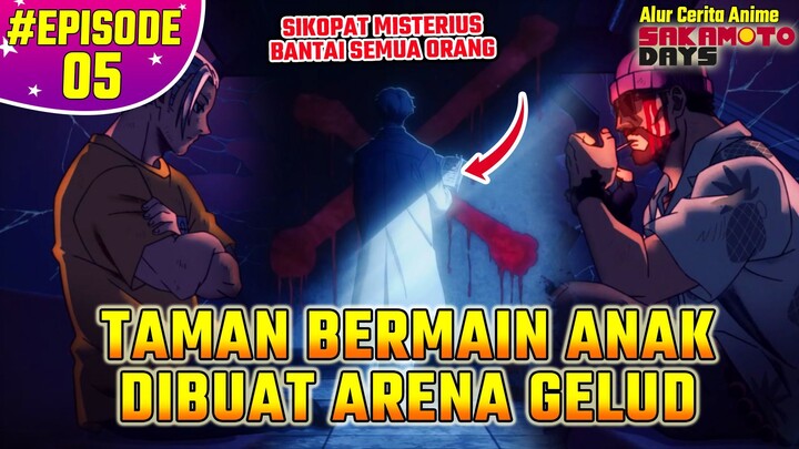 DALAM SEKEJAP TEMPAT HIBURAN DIBUAT JADI TEMPAT PEMBUNUHAN!! Alur Cerita Anime Sakamoto Days EPS 5