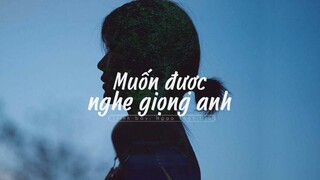 [Vietsub] Muốn được nghe giọng anh (是想你的声音啊) - Ngạo Thất Gia