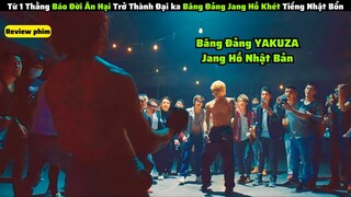 Từ 1 Thằng Báo Đời Ăn Hại Trở Thành Đại Ka Jang Hồ Yakuza Khét Tiếng|| Review phim