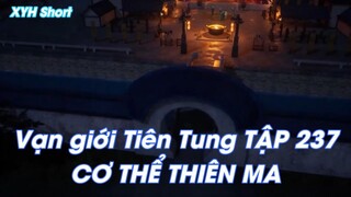 Vạn giới Tiên Tung TẬP 237CƠ THỂ THIÊN MA