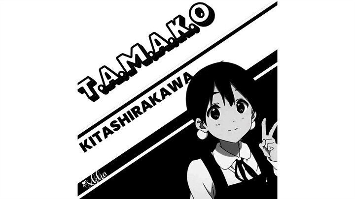 AMV - Tamako Kitashirakawa (Makna Cinta - Rizky Febian