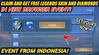 NEW BROWSER EVENT! FREE LEGENDS SKIN AND FREE DIAMONDS! GET YOURS NOW! MOBILE LEGENDS