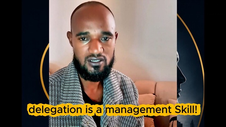 Delegation Is a Management Skill