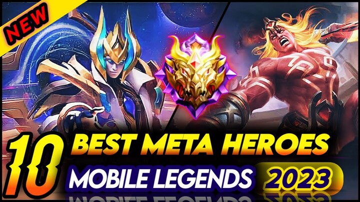 10 BEST META HEROES MOBILE LEGENDS 2023 - SEASON 27 | Mobile Legends Tier List