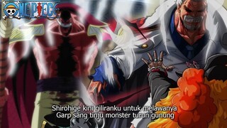 MONKEY D GARP ITU SEKUAT SHIROHIGE ! PEMBALASAN DENDAM ACE