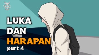 LUKA DAN HARAPAN part 4 - drama animasi