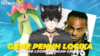 LOGIKA TIDAK DIBUTUHKAN DIGAME PALWORLD