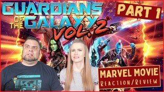 (First Time Watching) Marvel | Guardians Of The Galaxy Volume 2 - Part 1 | Reaction | Review