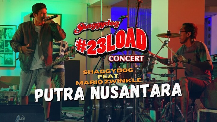 #23RELOADCONCERT | SHAGGYDOG - PUTRA NUSANTARA feat. @Mario Zwinkle [LIVE]
