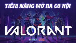 VALORANT | MÔN ESPORTS ĐẦY TIỀM NĂNG VÀ ĐÁNG THEO DÕI