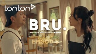 BRU 2025 Episod 8