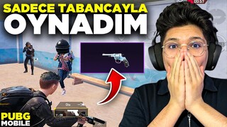 SADECE TABANCA İLE OYNADIM😲!! - PUBG MOBİLE