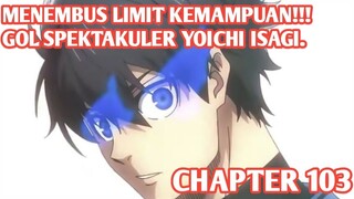 Alur Cerita BLUE LOCK Chapter 103 - GOL PENGUNCI KEMENANGAN