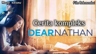Cerita kompleks film Dear Nathan 2017