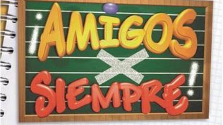 AMIGOS X SIEMPRE EPS.98 SUB.INDO