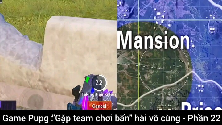 gặp team Chơi bẩn hay vô cùng #22