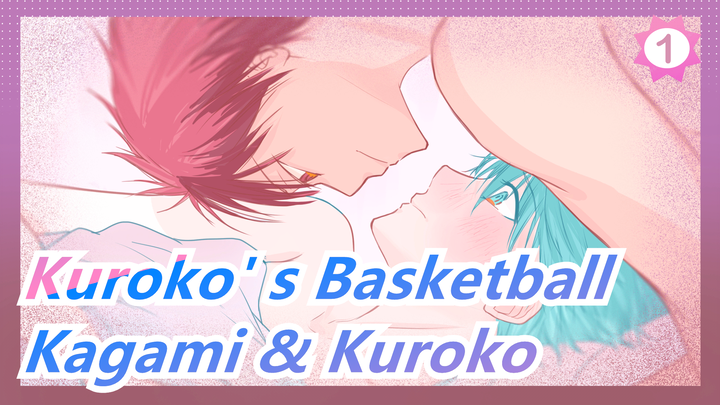 [Kuroko' s Basketball] [Kagami & Kuroko] Thanks_1