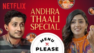 The BEST Andhra Food ft. Eesha Rebba | Menu Please | Pitta Kathalu | Netflix India