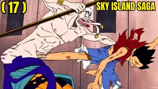 (17) ENEL VS LUFFY: ANG UNANG PAGHAHARAP NANG TAONG KIDLAT LABAN SA TAONG GOMA