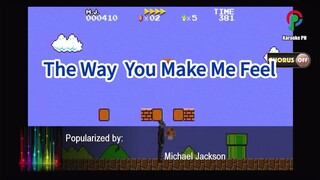 Michael Jackson The Way You Make Me Feel Karaoke PH