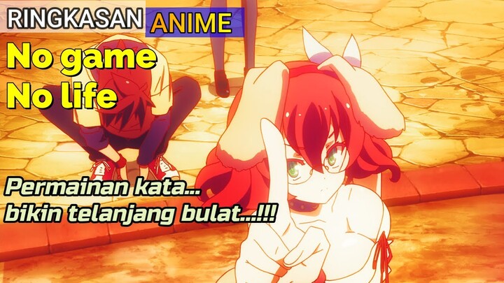 Ringkasan Anime No Game No Life