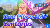 One Piece AMV - Centuries_1