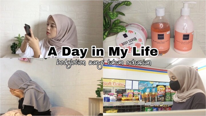 A Day In My Life ✨- body lotion yang wangi banget awet seharian dan mencerahkan || Risa Mahaqi