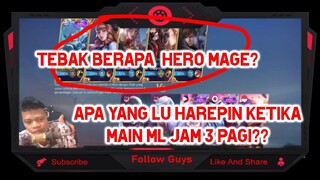 Apa yang Lu Harepin Ketika push rank ML Jam 3 Pagi?