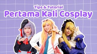 Tips & Tutorial untuk yang Baru Pertama Kali Cospay!