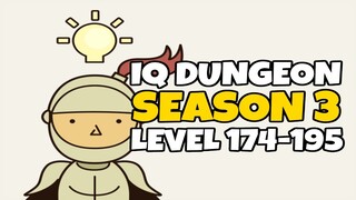 IQ Dungeon SEASON 3 Level 174-195 Walkthrough + Bonus 12