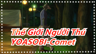 [Thế Giới Người Thú] 'Yasashii Suisei' - Yoasobi (Gentle Comet)