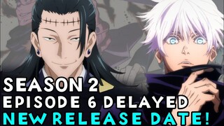 JUJUTSU KAISEN SEASON 2 LATEST EPISODE 6 ENGLISH SUB RELEASE DATE!