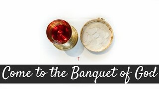 COME TO THE BANQUET OF GOD | Hangad & Himig Heswita