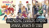 reverse harem anime 2022, 2023 & tba
