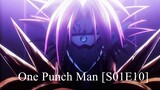 One Punch Man [S01E10] - Unparalleled Peril