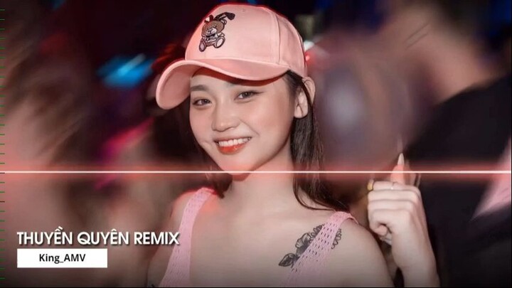 MIXTAPE 2022 DẶM NGÀN THIÊN LÝ TIỄN NGƯỜI ĐI REMIX THUYỀN QUYÊN REMIX 3