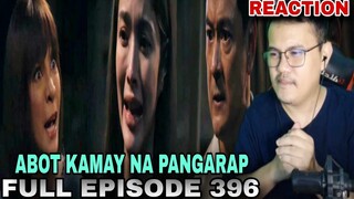 REACTION VIDEO | ABOT KAMAY NA PANGARAP FULL EPISODE 396 (DECEMBER 14, 2023)