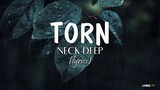 Torn (lyrics) - Neck Deep